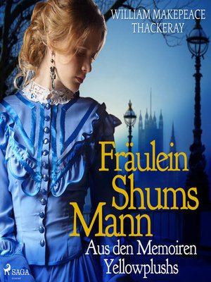 cover image of Fräulein Shums Mann--Aus den Memoiren Yellowplushs (Ungekürzt)